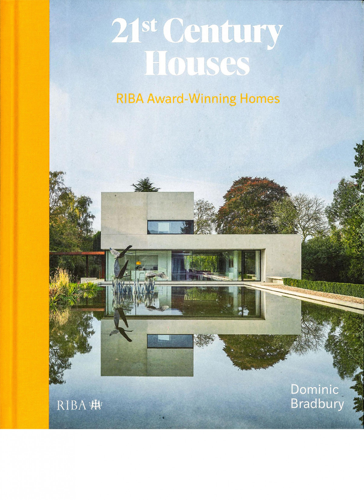 21st CENTURY HOUSES RIBA Dominic Bradbury Cover v2